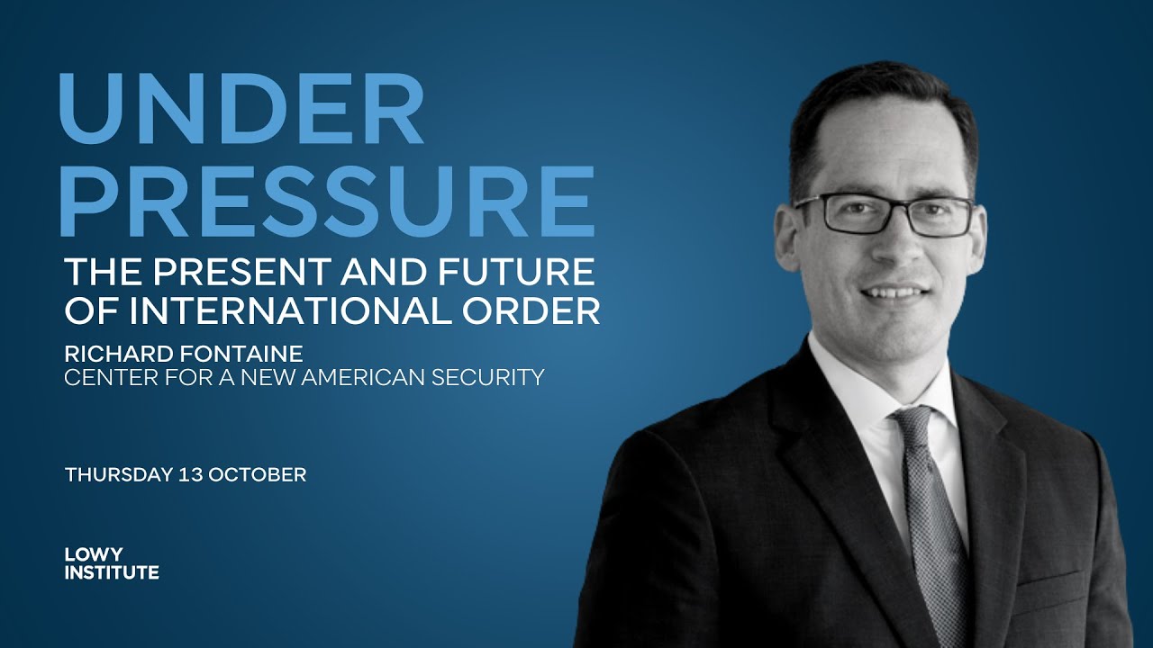 Under Pressure: The present and future of international order