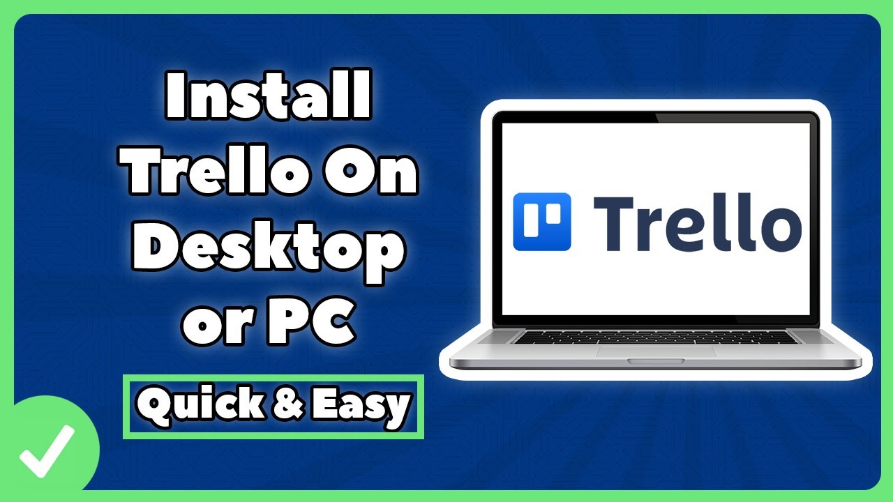 How To Install Trello on PC or Desktop