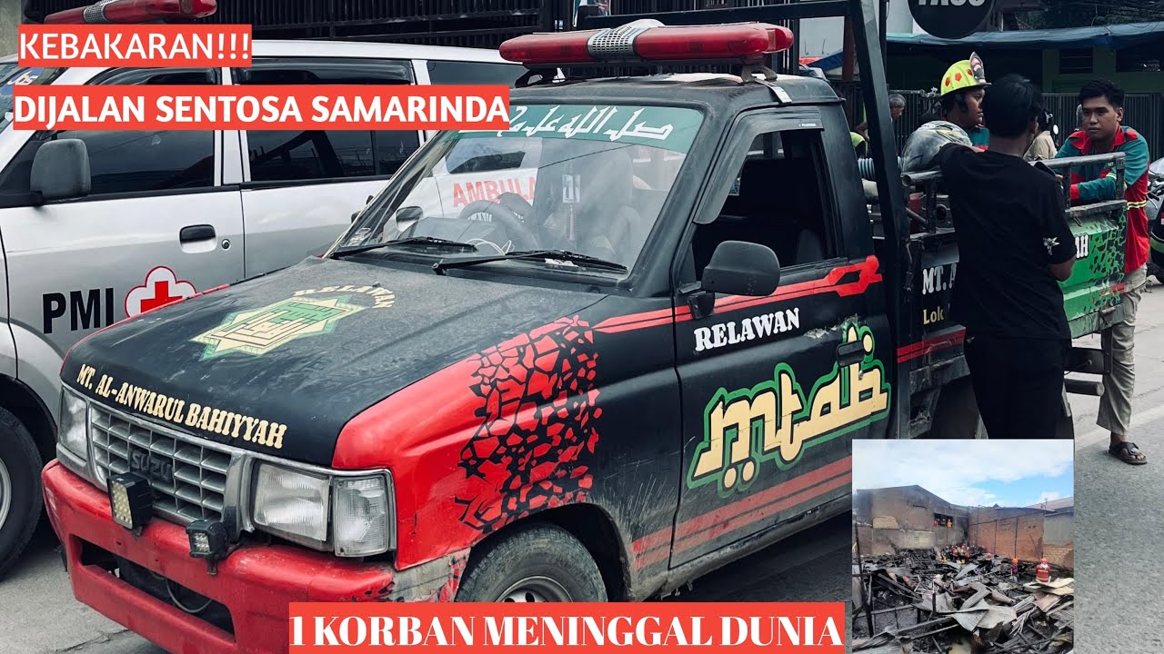 Kebakaran Dijalan Sentosa Samarinda,Satu Orang Tewas Terbakar!!!