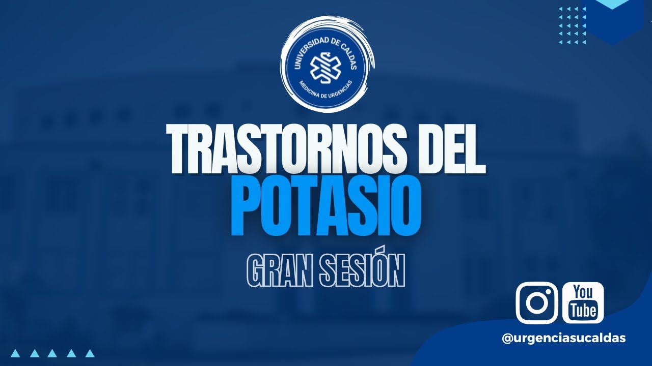 Trastornos del potasio    Dra Vanessa Uribe