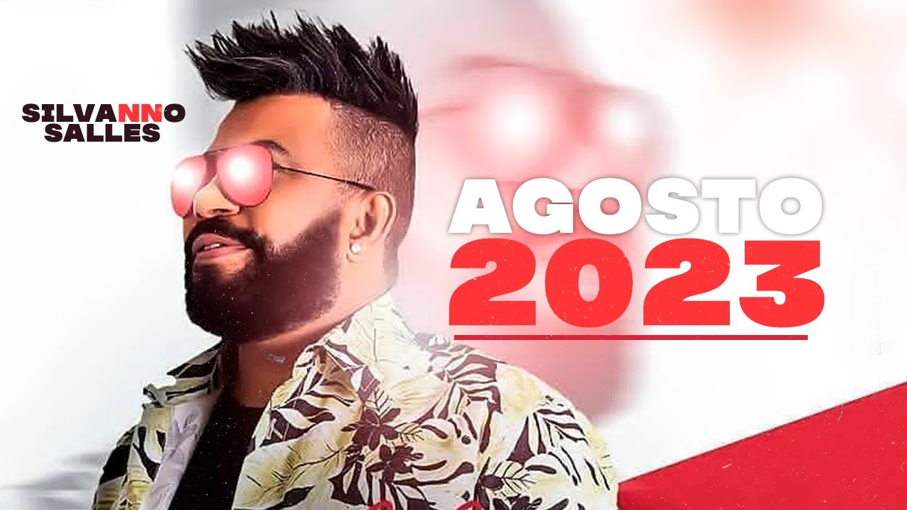 SILVANNO SALLES 2023 ATUALIZADO CD NOVO 2023 + 8 MÚSICAS NOVAS [AGOSTO 2023]