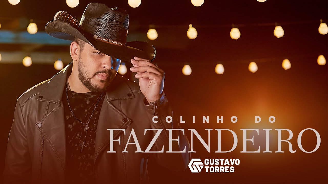 Gustavo Torres - Colinho do Fazendeiro (CLIPE OFICIAL)