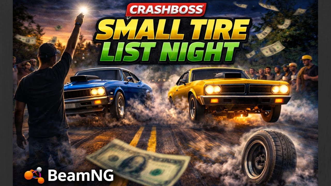 Beamng.Drive/ SMALL TIRE LIST NIGHT