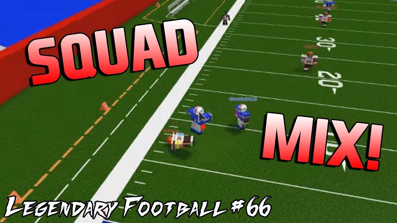 SQUAD MIX! [Legendary Football Funny Moments #66]