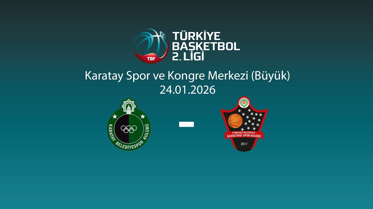 Karatay Belediyespor – Etimesgut Belediyesi Türkiye Basketbol 2.Ligi 15.Hafta
