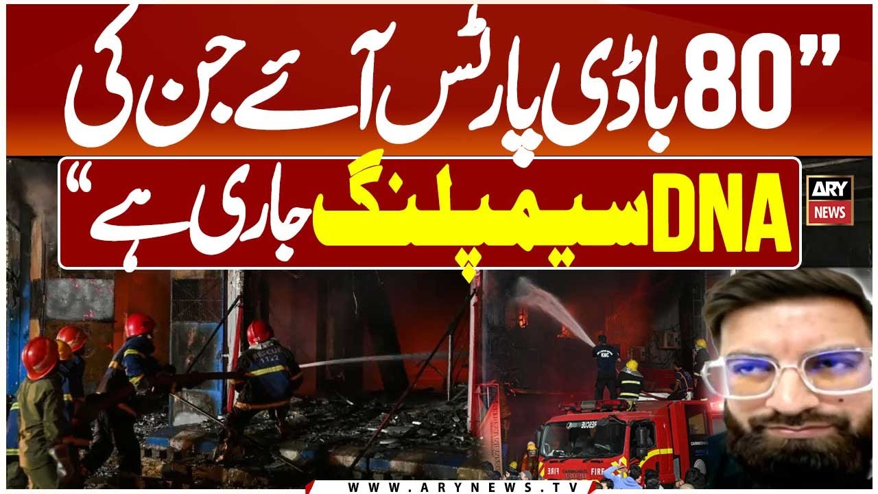 Gul Plaza Fire: 80 Bo*dy Parts Recovered, DNA Tests Underway