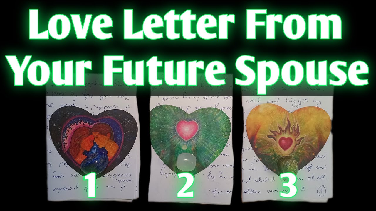 Love Letter From Your Future Spouse 💌 Pick a Card