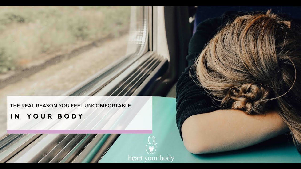 Why you feel uncomfortable in your body {Episode 158}