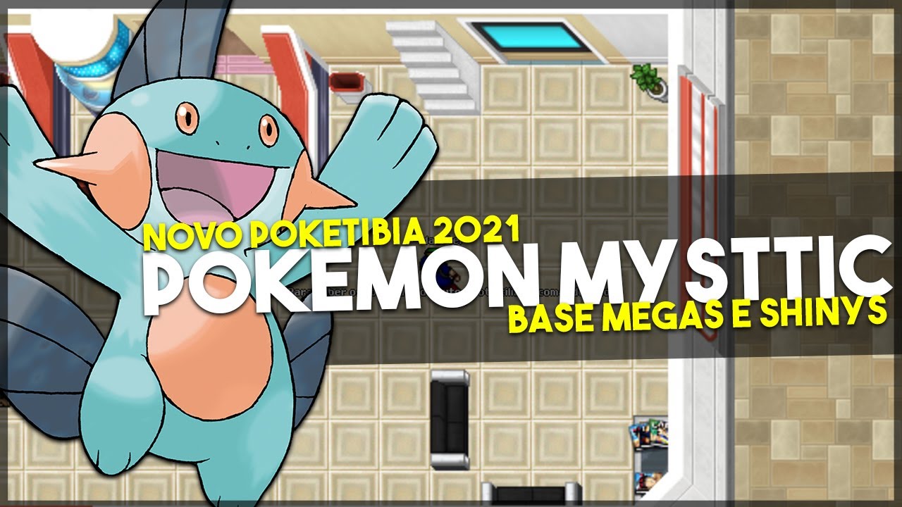 Novo Servidor de Poketibia 2021 - Pok&eacute;mon Mistyc | 24 Horas Online Base Megas e Shinys