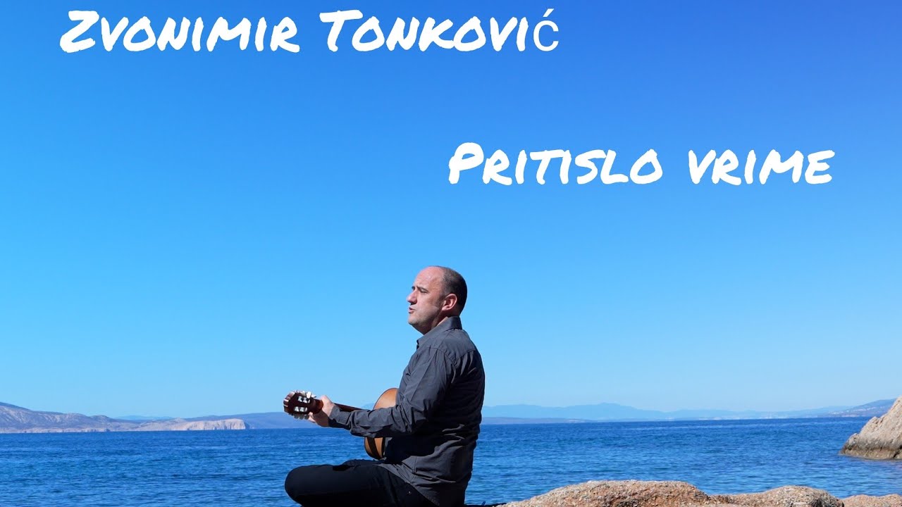 Zvonimir Tonković - Pritislo Vrime