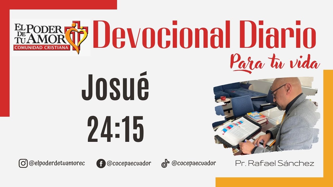 Devocional Diario | Josué 24:15 | 18.Jun.2023 | Pr. Rafael Sánchez | COCEPA