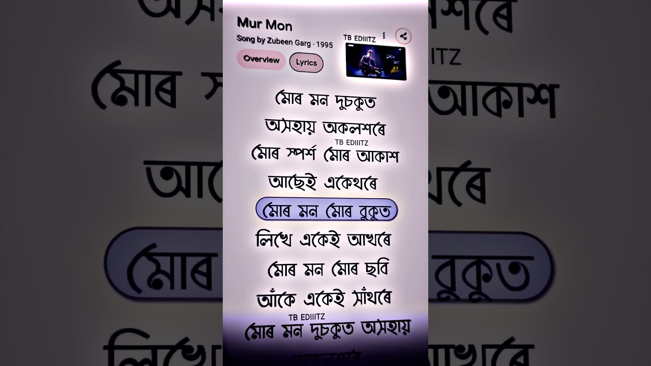 Mur Mon || zubeen garg new song mur mon #zubeengargoldsongs #assamesesonglyricseditingxml #ripzubeen