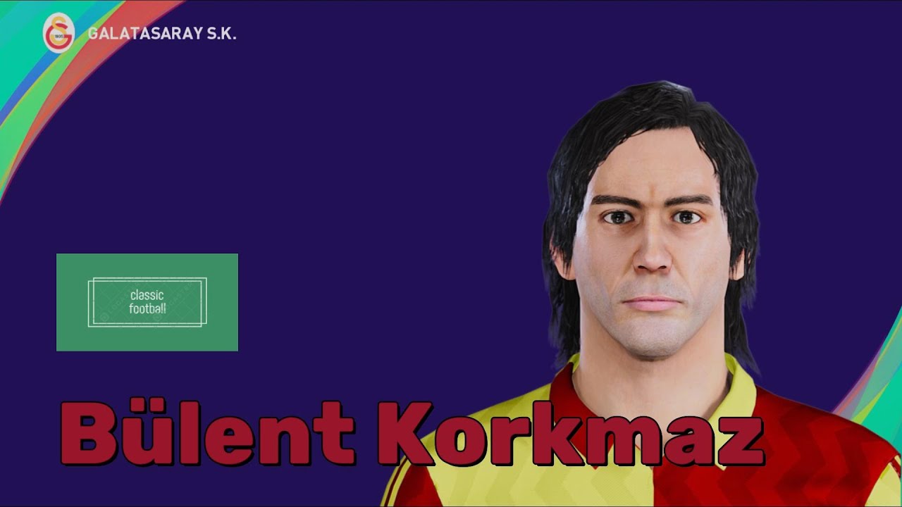 Bülent Korkmaz - PES Clasico (Face, Body& Stats)