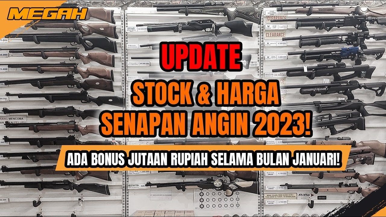 UPDATE STOCK & HARGA SENAPAN ANGIN 2023 MEGAH SPORTS! ADA BONUS PEMBELIAN SELAMA BULAN JANUARI 2023!