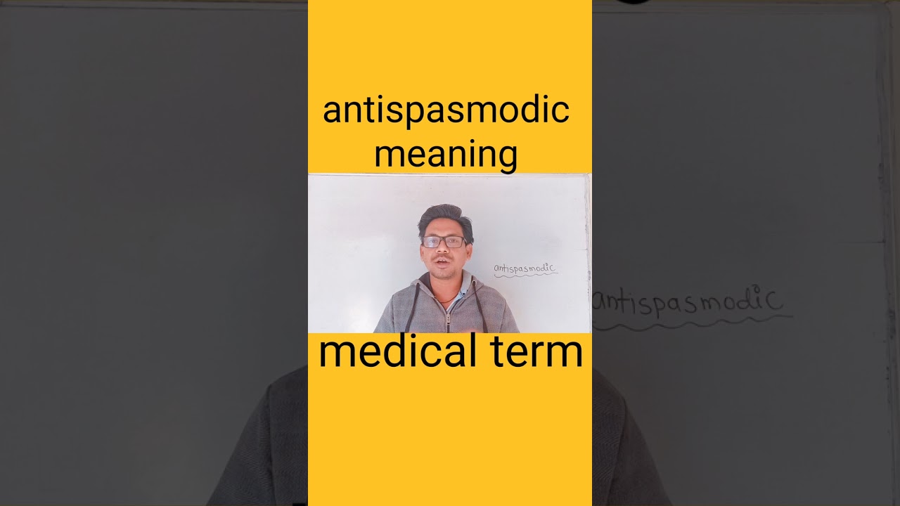 antispasmodic meaning #shorts #biology #science #neet