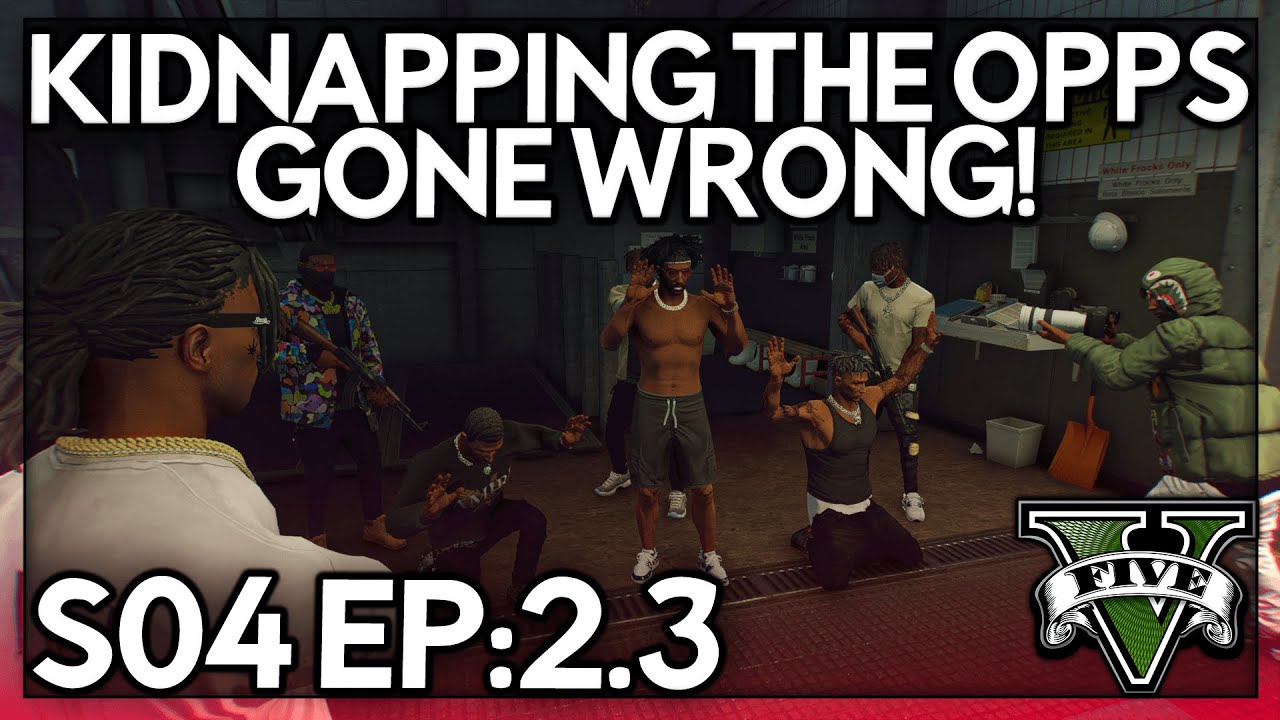 Episode 2.3: Kidnapping The Opps Gone Wrong! | GTA RP | Grizzley World Whitelist