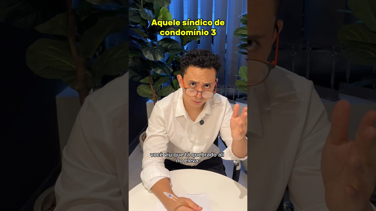 Aquele s&iacute;ndico folgado PARTE 3 #humor #sindico #apartamento