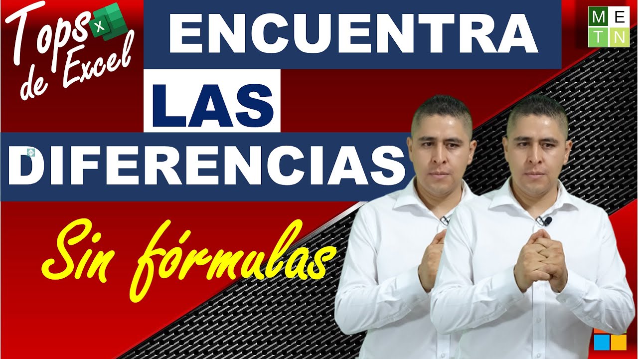 ⚔ Como COMPARAR DOS TABLAS en EXCEL | Encontrar y Resaltar las diferencias | TOPS DE EXCEL 17 🏆