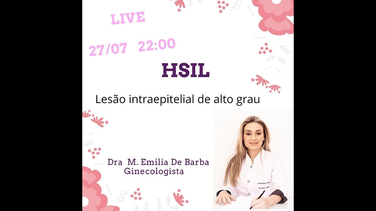 HSIL: Lesão de alto grau no preventivo