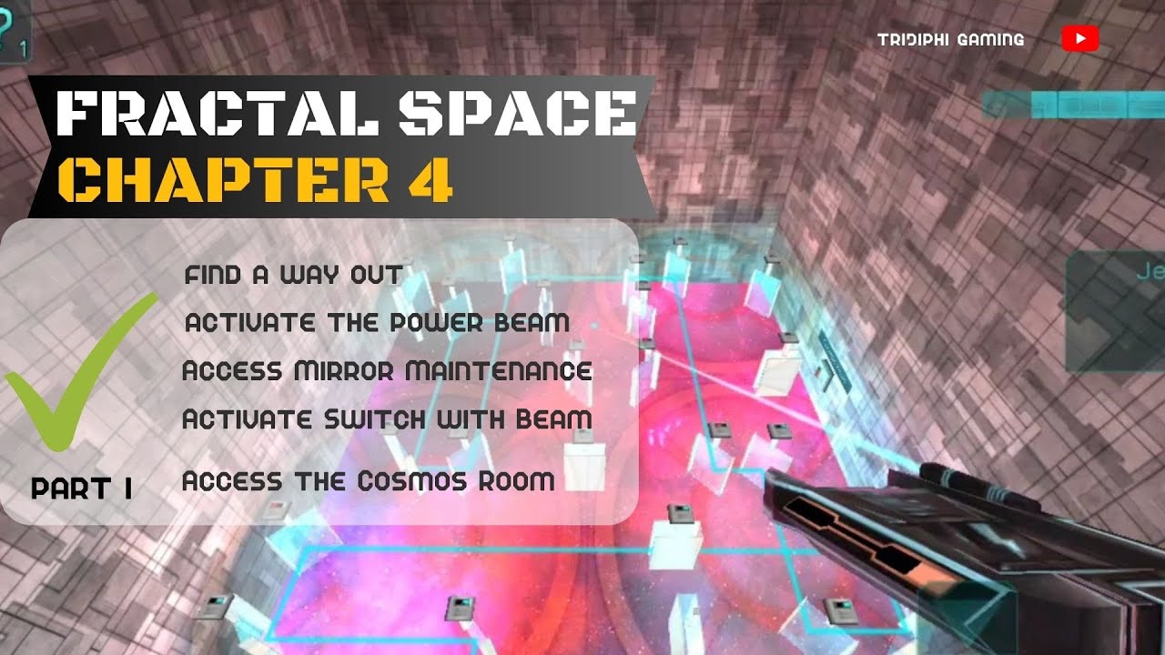 Fractal Space  - How to clear chapter 4 | Part I
