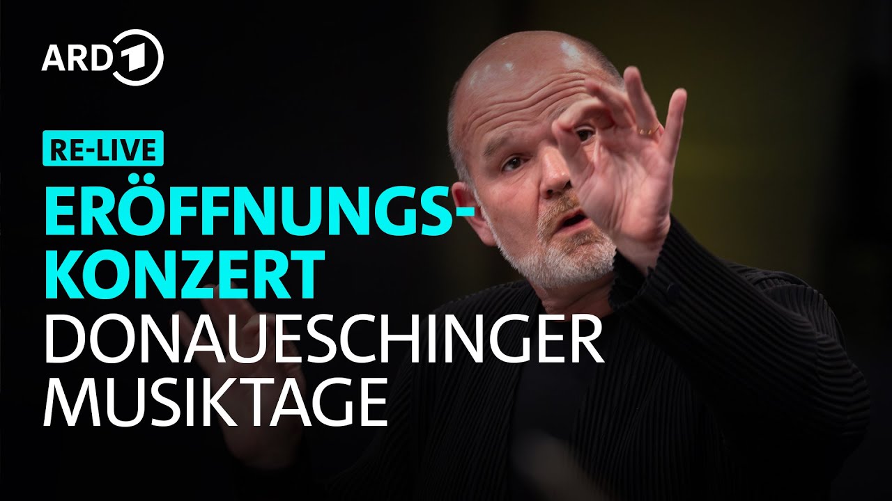 RE-LIVE: Er&ouml;ffnungskonzert Donaueschinger Musiktage | Fran&ccedil;ois-Xavier Roth | SWR Symphonieorchester
