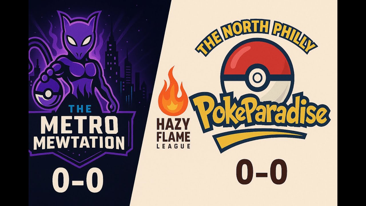 HFL WEEK 1- METRO MEWTATIONS VS PHILADELPHIA POKE PARADISE