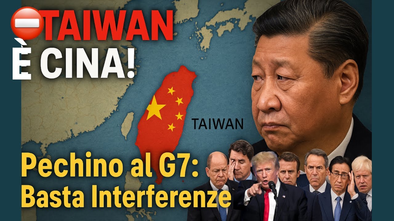 Taiwan &Egrave; Cina: Affari Interni! &ndash; Pechino Avverte il G7: &lsquo;Smettetela di Giocare col Fuoco!