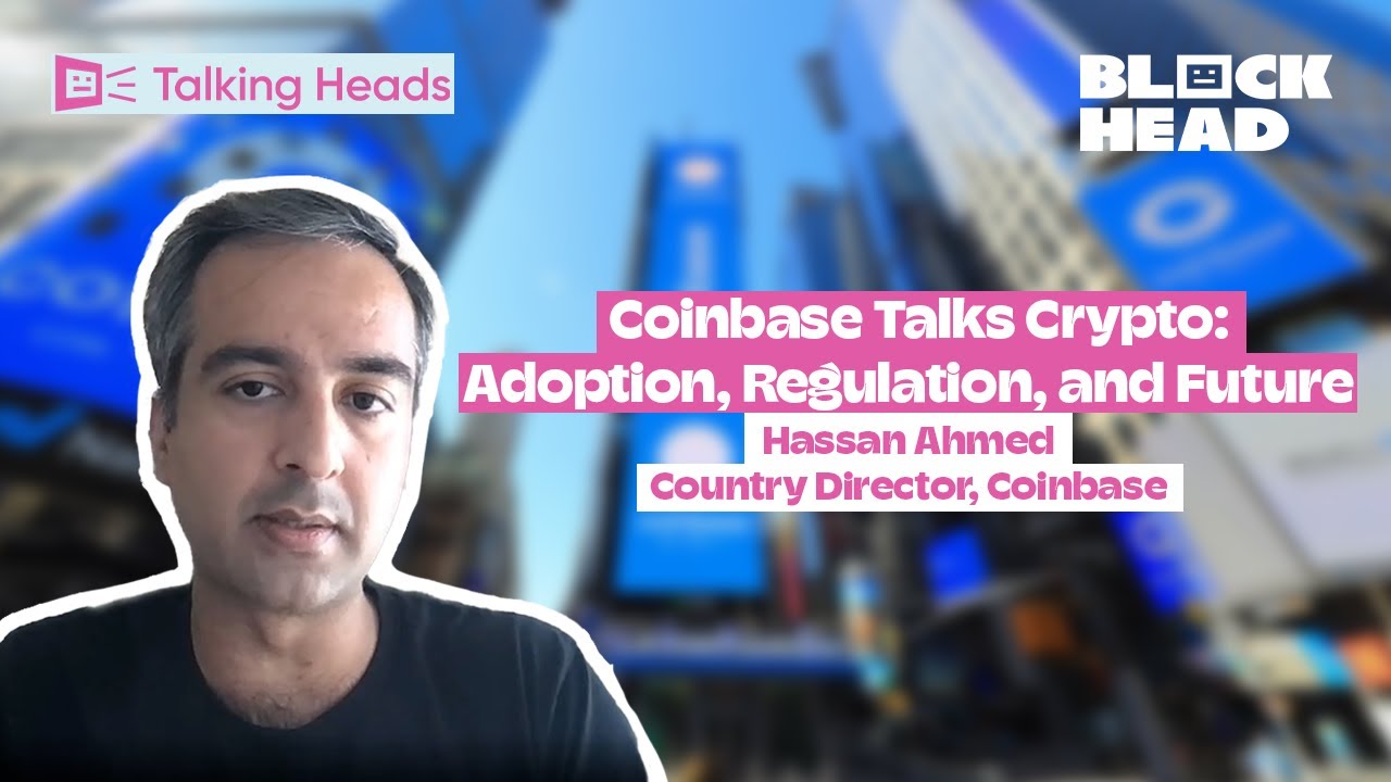 Coinbase Talks Crypto: Adoption, Regulation, and Future in Asia ft. Hassan Ahmed