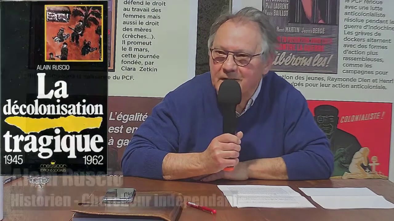 Alain RUSCIO : Les communistes et la guerre d'Algérie