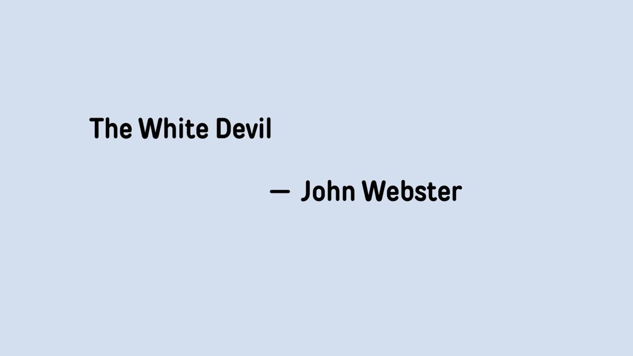 The White Devil by  John Webster