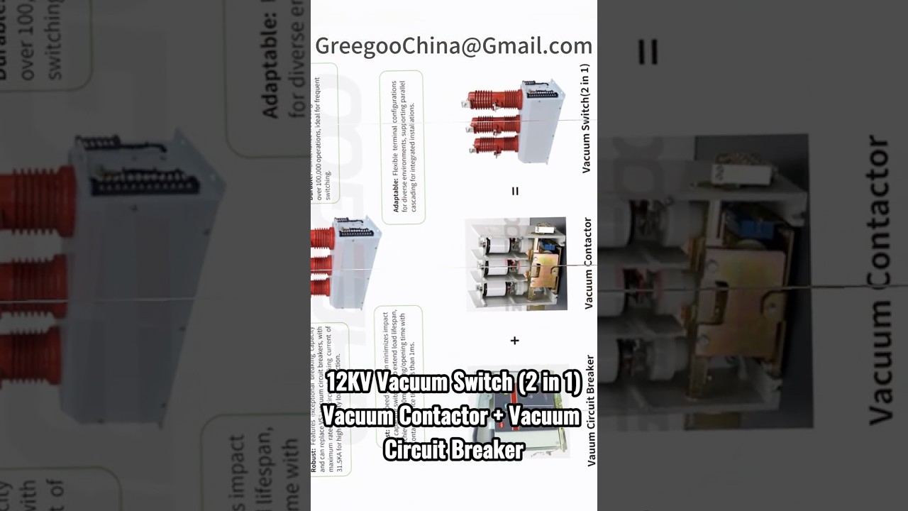 12kv vacuum switch medium voltage vacuum switch vacuum contactor vacuum circuit breaker  #greegoo