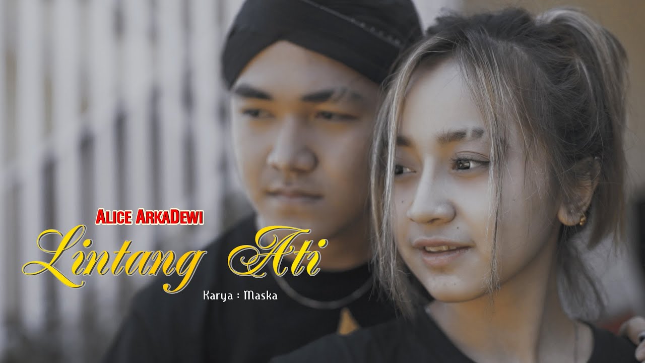 Alice Arkadewi - Lintang Ati [ Romantic Cinema ] OFFICIAL AUDIO VIDEO