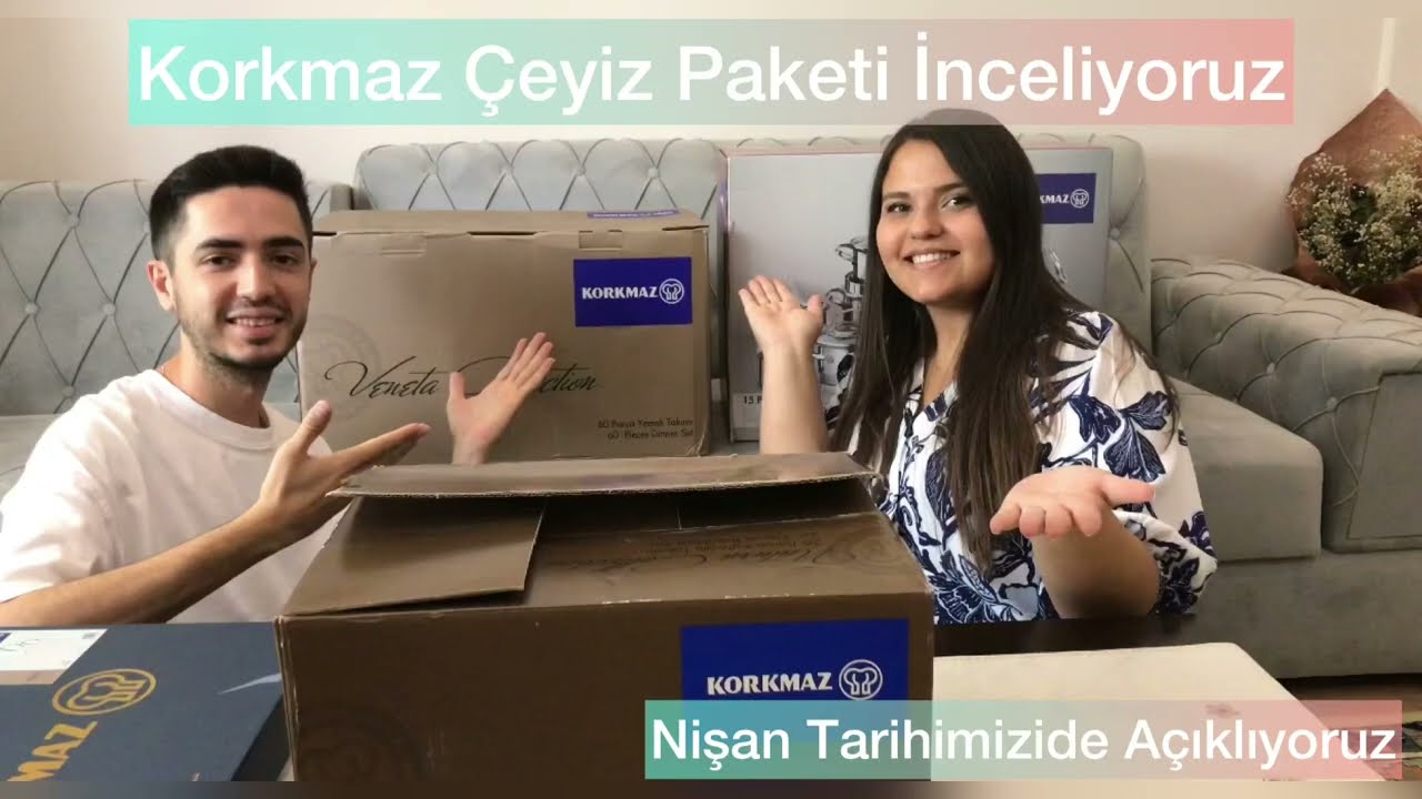 Korkmaz Çeyiz Paketi İncelemesi