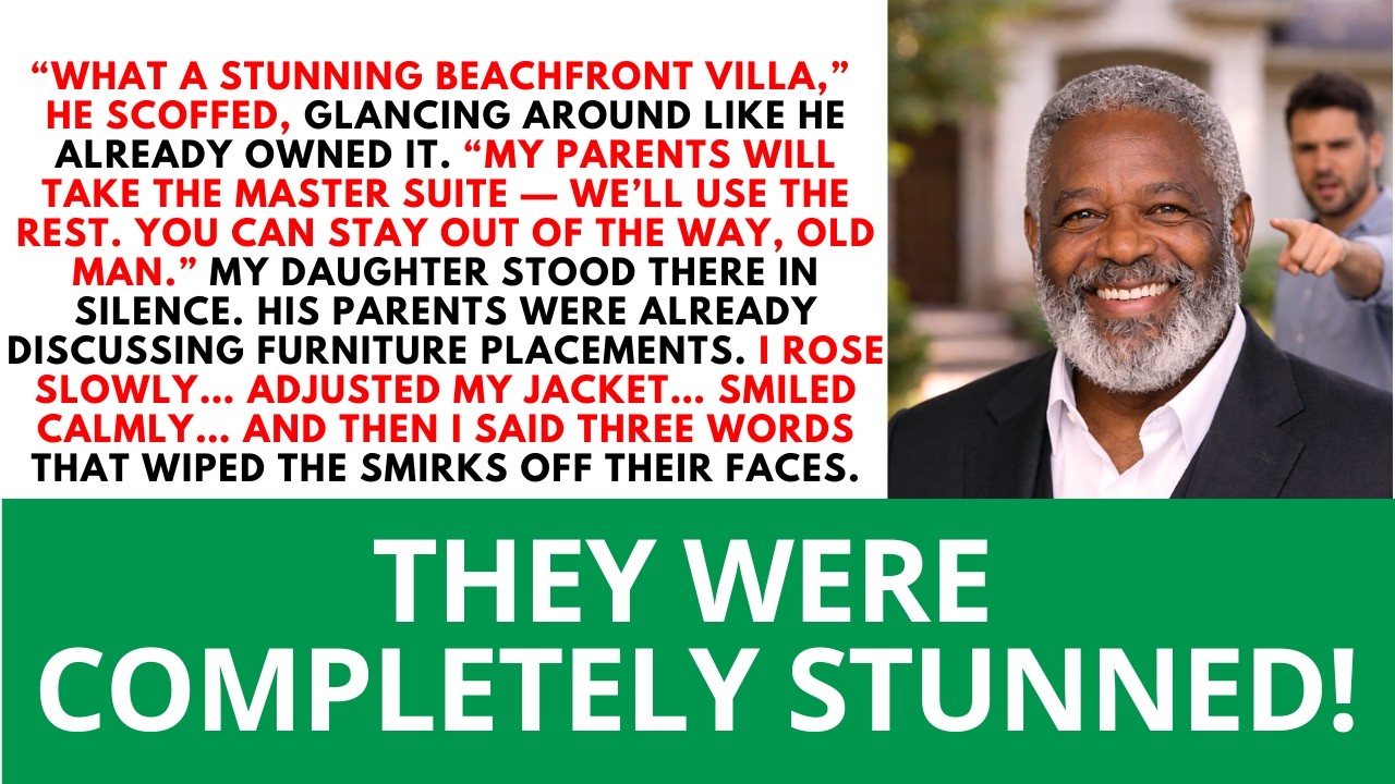 My Son-in-Law Tried To Take My Beachfront Villa For His Parents—But My Response...Love Dad Stories.