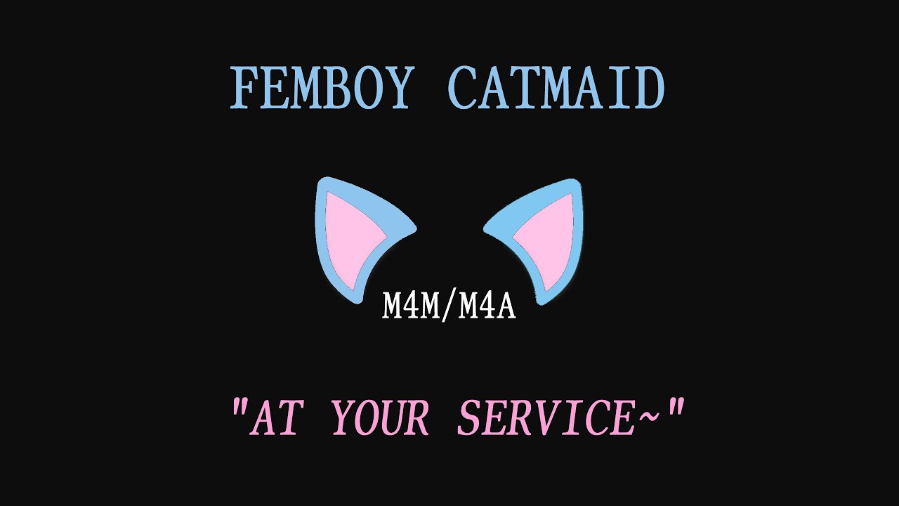 (m4m asmr) (femboy asmr) Submissive Femboy Cat Maid Serves You [cuddles] [cat boy] [wholesome]