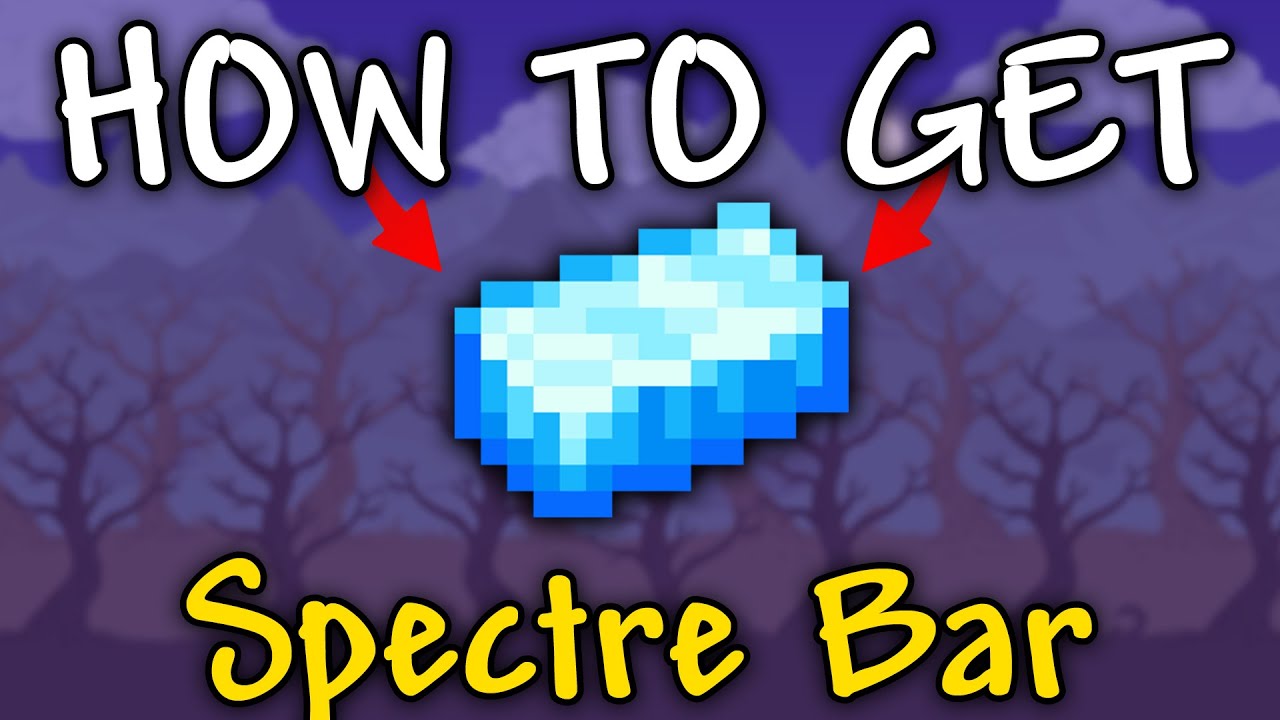 How to Get Spectre Bar in Terraria 1.4.4.9 | Spectre Bar how to get