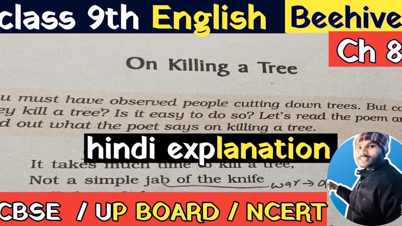 On killing a tree class 9th english beehive ki poem | on killing a tree ka hindi explanation