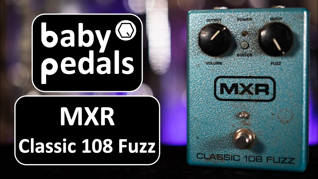 MXR Classic 108 Fuzz - babypedals