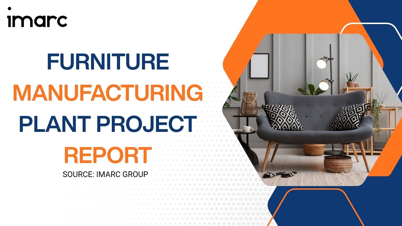 Detailed Project Report on Setting up Furniture Manufacturing Plant