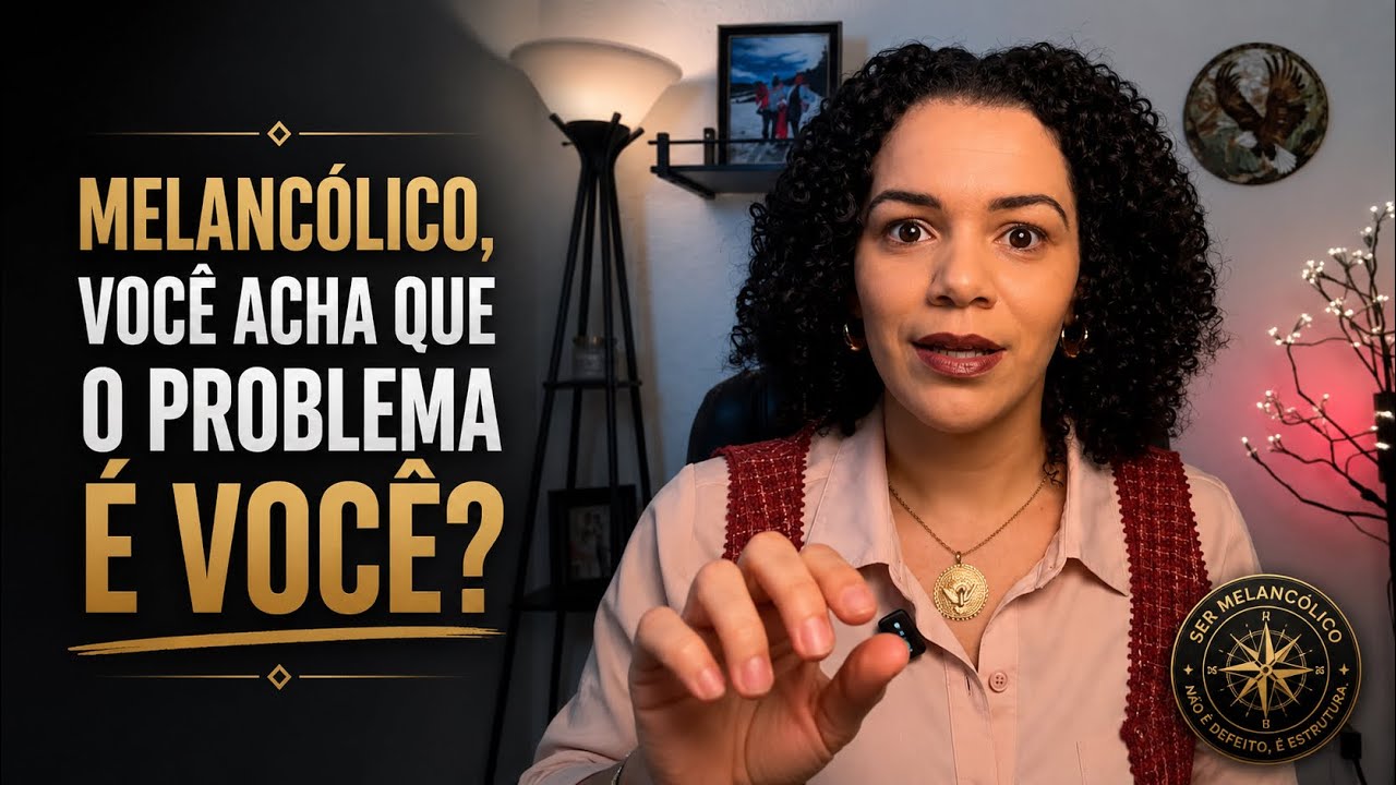 Ser melancólico NÃO é defeito, é estrutura - Vídeo de abertura da série exclusiva 