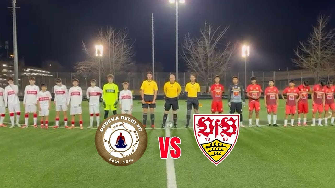 Sudeva Delhi FC vs VfB Stuttgart &mdash; A Match to Remember!