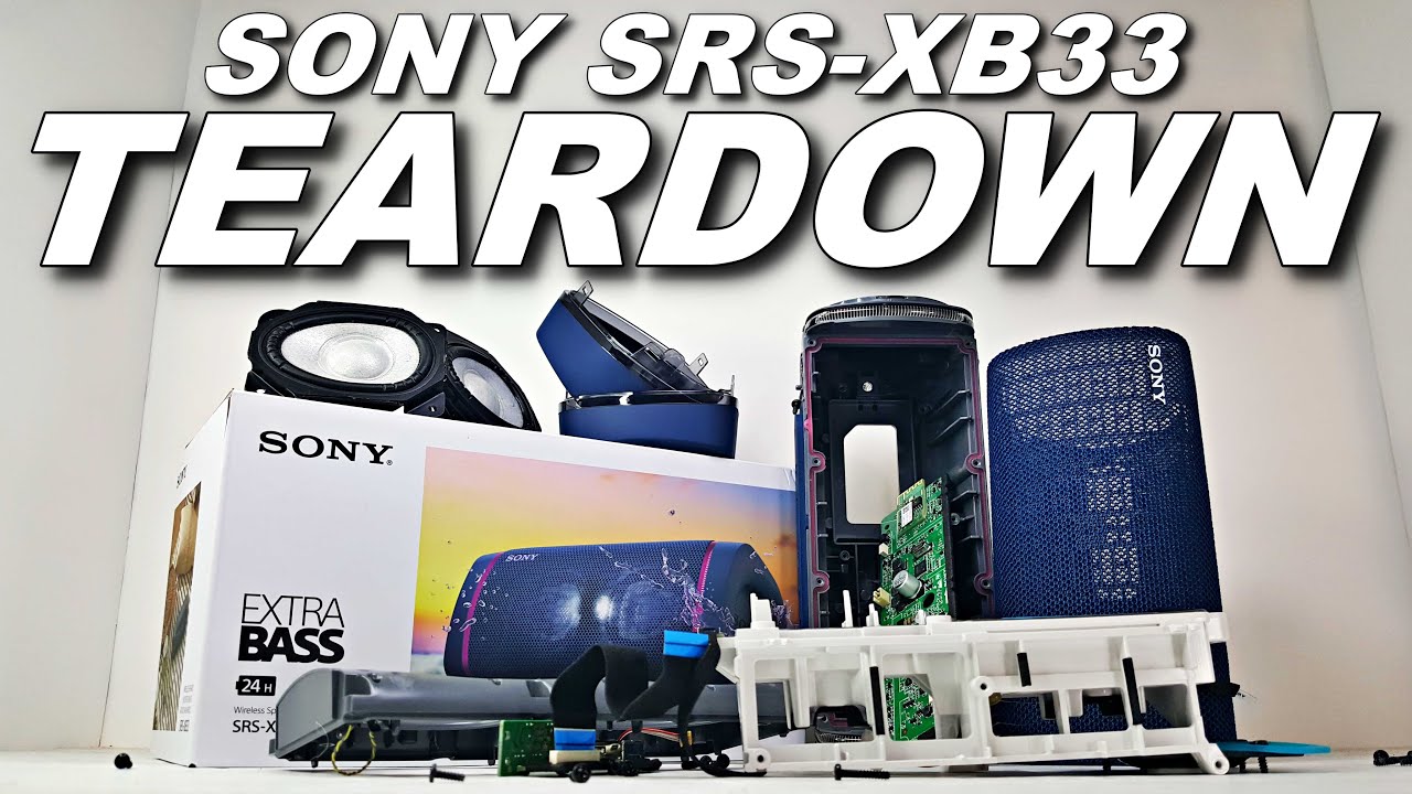 SONY SRS-XB33 COMPLETE TEARDOWN