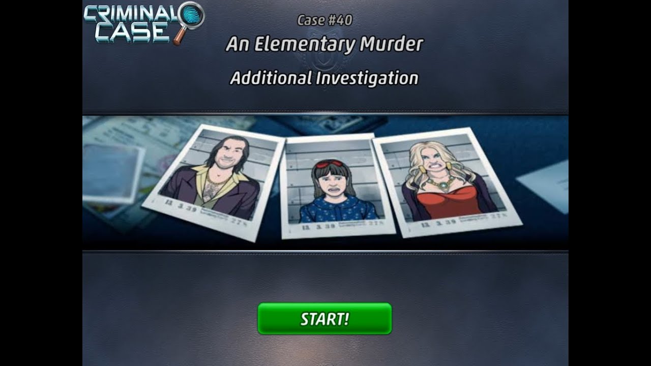 [UNIVERSITY] Criminal Case - Case #40 - Additional Investigation