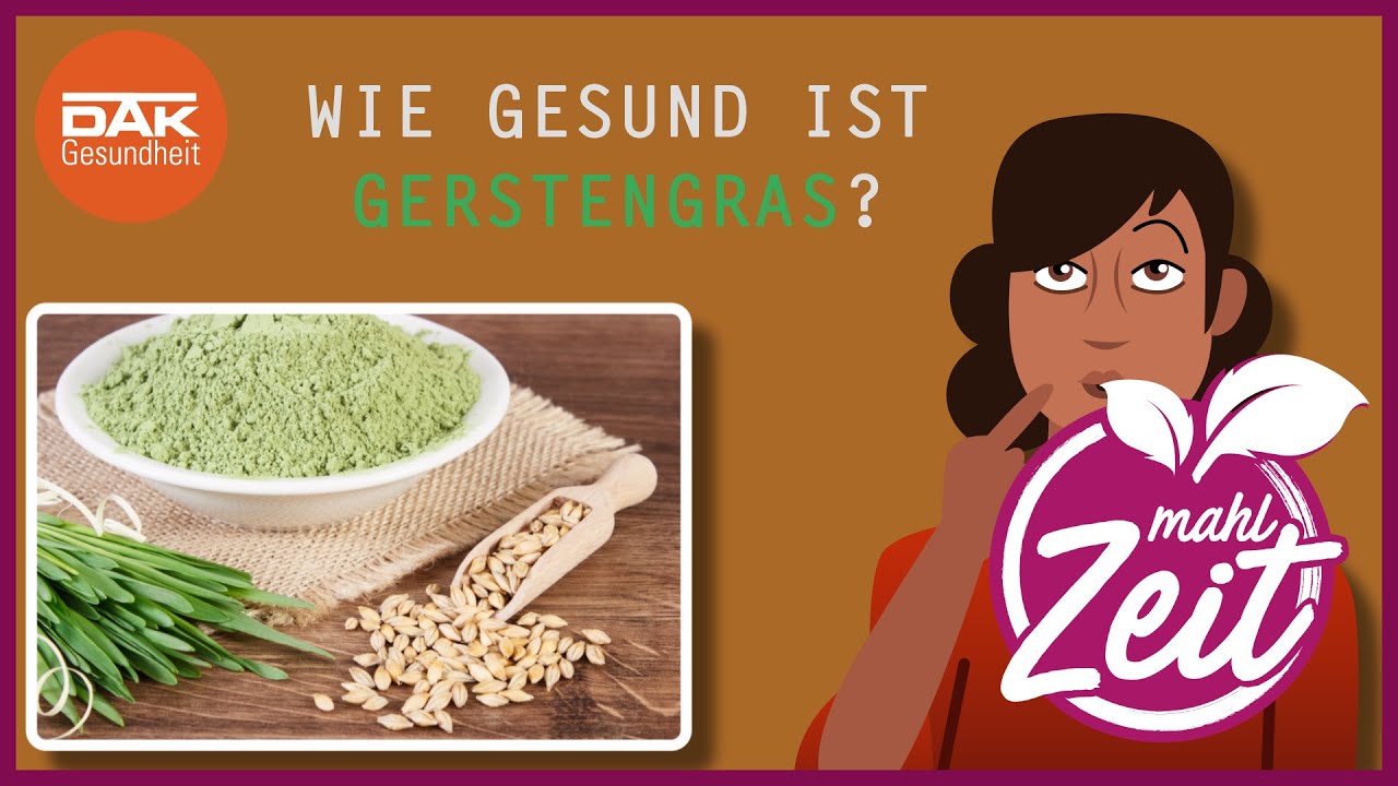 Wie gesund ist Gerstengras? | #mahlZeit | DAK-Gesundheit