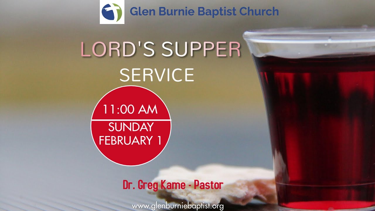 Glen Burnie Baptist Church Worship Service - February 1, 2026