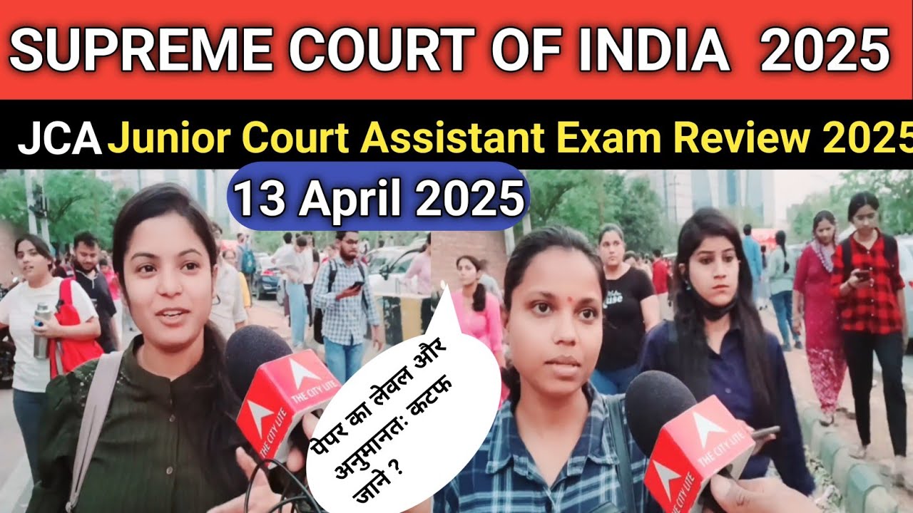 Supreme Court Junior Court Assistant Exam review 2025#SCI JCA exam analysis today 2025