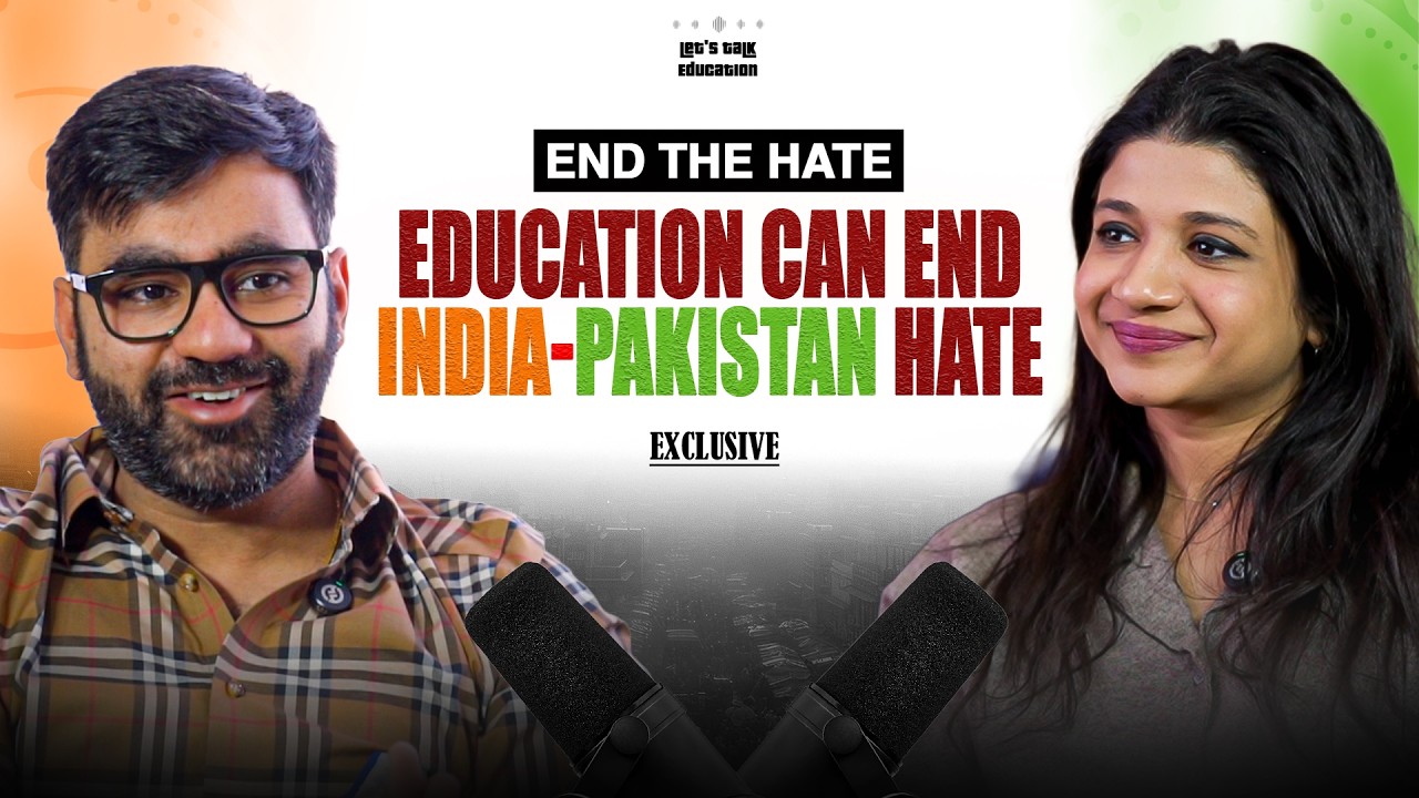 Education Has No Borders: A Heart-to-Heart Between India and Pakistan