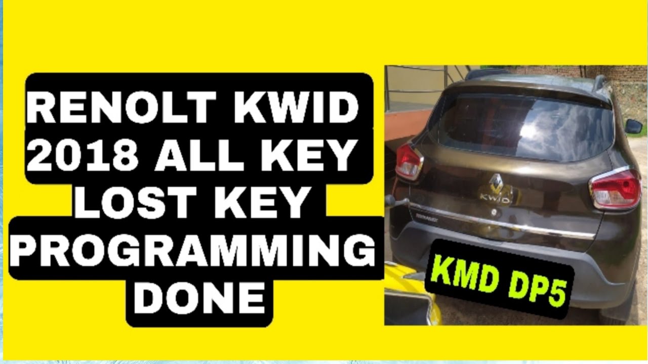 RENOLT KWID 2018 ALL KEY LOST DONE BY KMD DP5