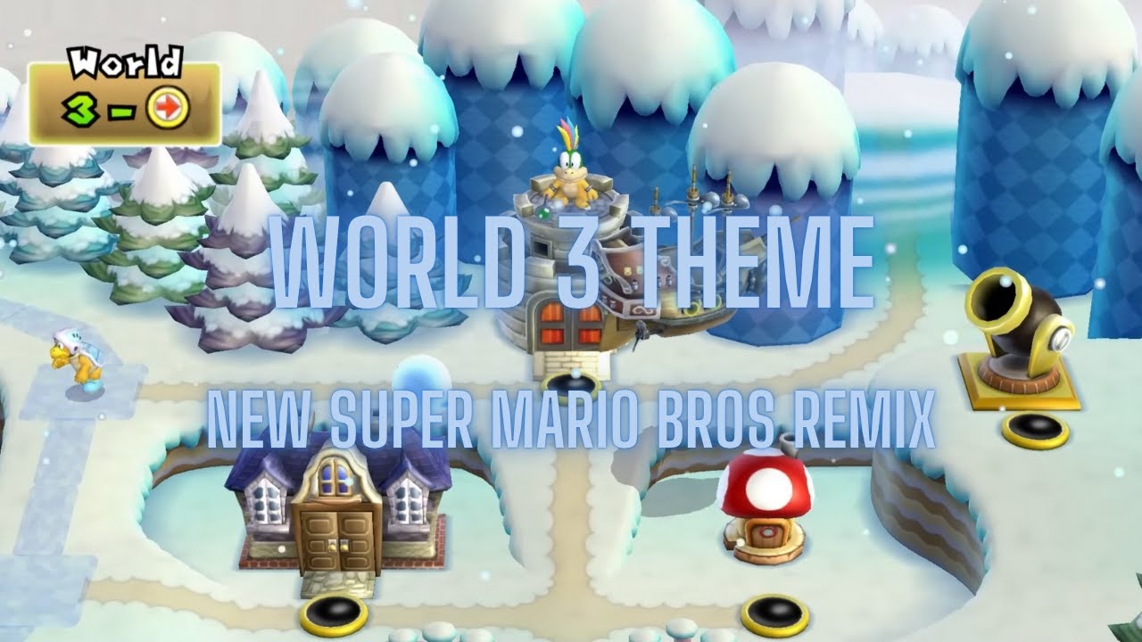 World 3 Theme (Wii)- New Super Mario Bros Remix