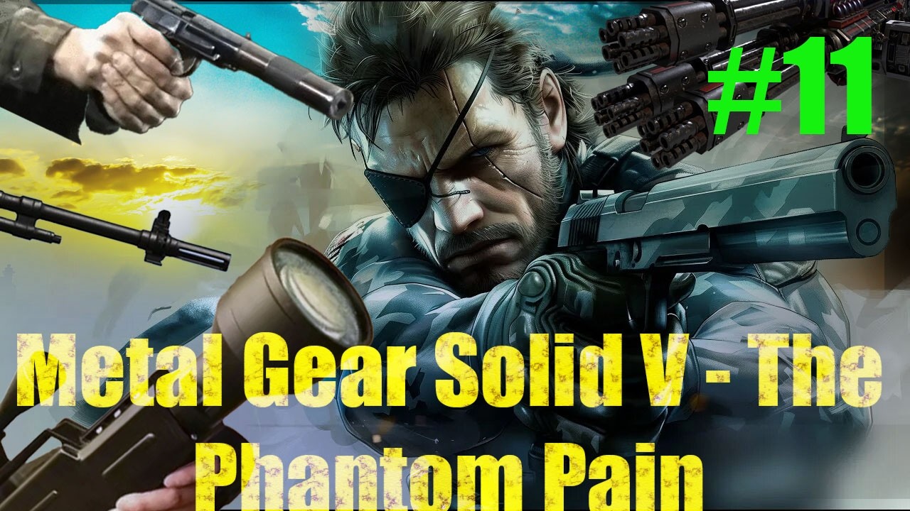 ●METAL GEAR SOLID V: THE PHANTOM PAIN●  №11 (прохождение побочных заданий)●